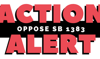 Action Needed TODAY to Oppose Expanded Family Leave Requirements – SB 1383