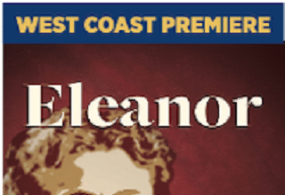 One-Woman Play “Eleanor” at North Coast Repertory a Stunning Portrayal of a Complicated First Lady