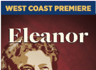 One-Woman Play “Eleanor” at North Coast Repertory a Stunning Portrayal of a Complicated First Lady