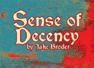World Premiere of “Sense of Decency” on Stage at Solana Beach’s North Coast Repertory Theatre
