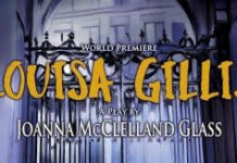Solana Beaches North Coast Repertory Theatre Presents World Premiere of “Louisa Gillis”